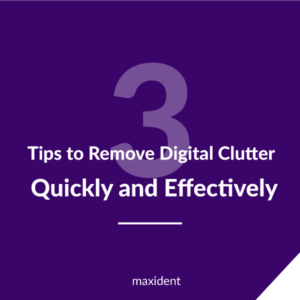 tips-to-remove-digital-clutter-quickly-and-effectively