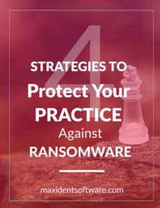 4 Strategies to Protect Your Practice Against Ransomware