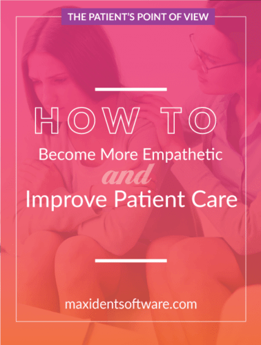 How to Become More Empathetic and Improve Patient Care 