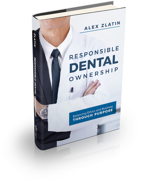 Responsible Dental Ownership: Balancing Ethics and Business Through Purpose